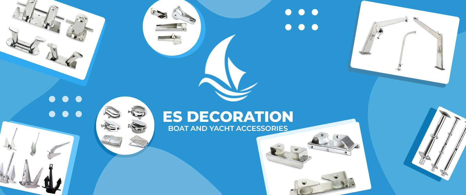 ES DECORATION - Boat and Yacht Accessories